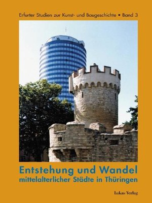 cover image of Entstehung und Wandel mittelalterlicher Städte in Thüringen